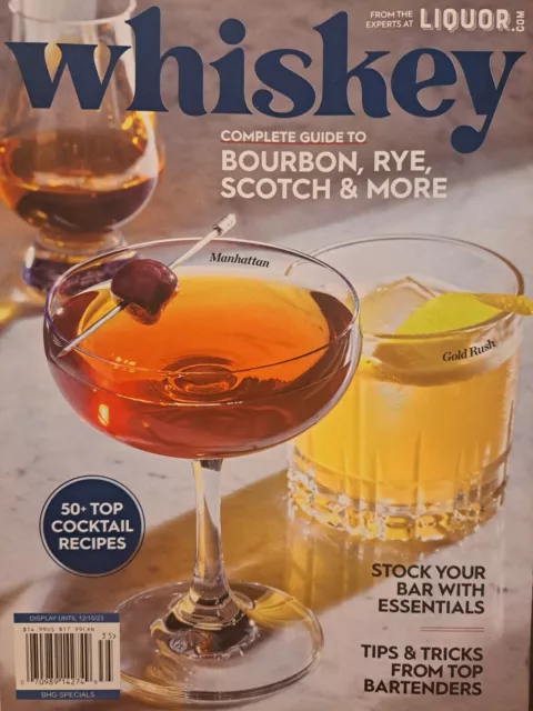 Whiskey- Complete Guide To Bourbon, Rye, Scotch & More- Magazine