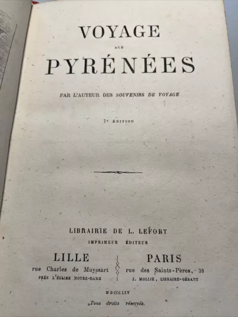Voyage aux Pyrénées, par l'auteur des souvenirs de voyage - 1865