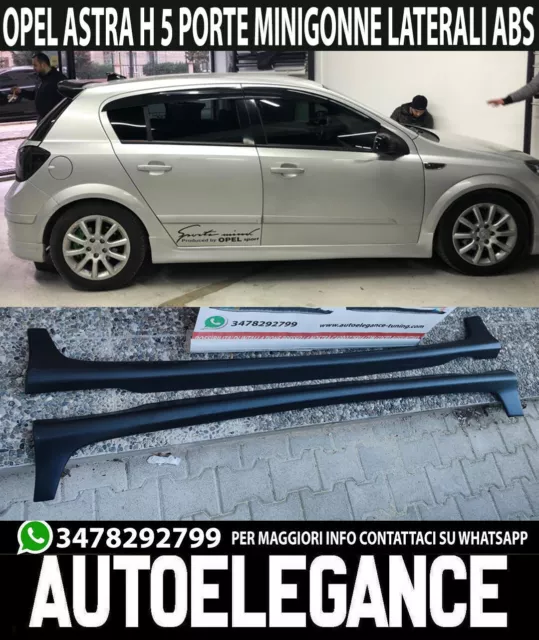 Minigonne Laterali Per Opel Astra H 5 Porte Spoiler Sotto Porta Abs Opc 0104