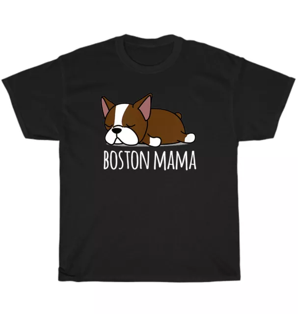 Red Boston Terrier Boston Mama Dog Pet Puppy Lover T-Shirt Unisex Funny Tee Gift