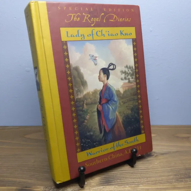 Royal Diaries : Lady of Ch'Iao Kuo : Warrior of the South by Laurence Yep (2001)