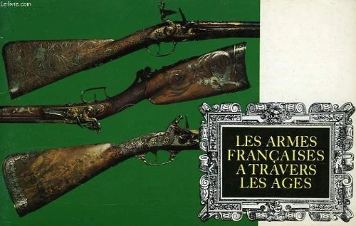 Livre 'Les Armes Françaises Dans La Grande Guerre' Tome III - Annexes - Édition 1924