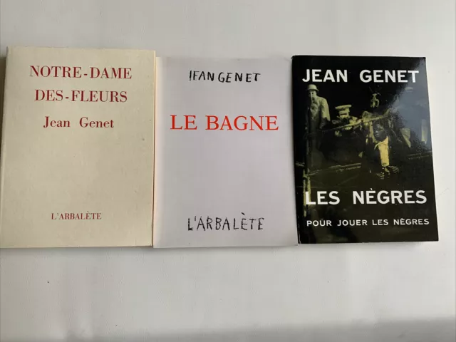 3 JEAN GENET, LE BAGNE, Notre Dame Des Fleurs, Les Nègres Pour Jouer Les Negres