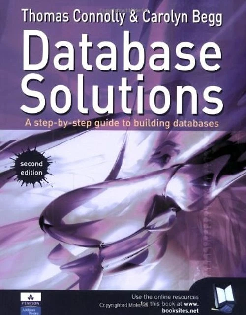 DATABASE SOLUTIONS: A Step by Step Guide to Building Databases - Thomas ...