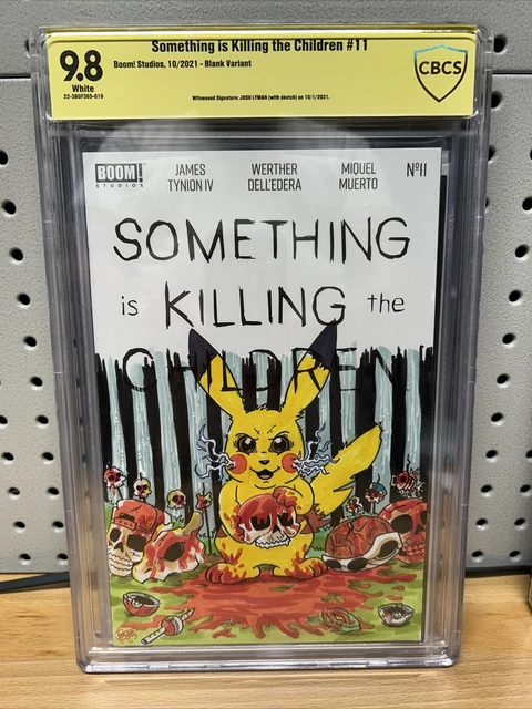 SOMETHING IS KILLING THE CHILDREN BLANK VARIANT CBCS 9.8 Josh Lyman Sketch SOMETHING IS KILLING THE CHILDREN BLANK VARIANT CBCS 9.8 Josh Lyman Sketch