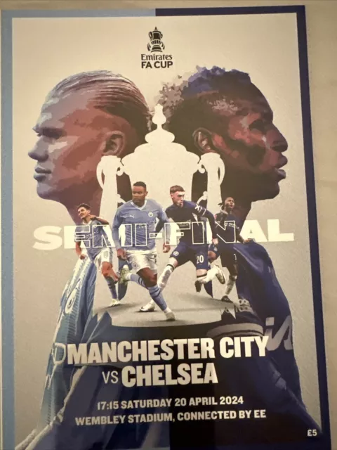 FREE POST Chelsea v Manchester Man City FA CUP SEMI-FINAL Programme 20/4/2024