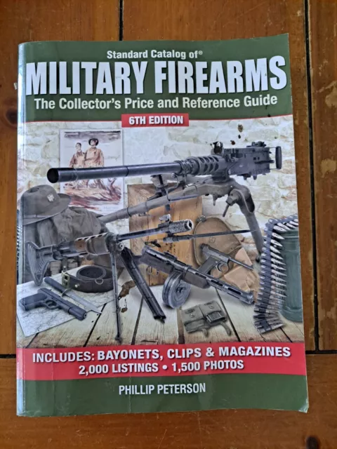 Standard Catalog of Military Firearms The Collector's Price and Reference Guide