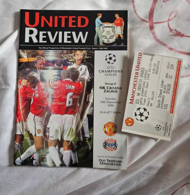 MANCHESTER UNITED v NK CROATIA ZAGREB CHAMPIONS LEAGUE 1999 WITH TICKET