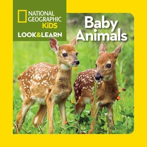 NATIONAL GEOGRAPHIC KIDS Look and Learn: Baby Animals [Look & Learn] $9