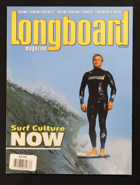Longboard 2005 #82 Magazine - Surf Culture Now -Saving Surfings Roots