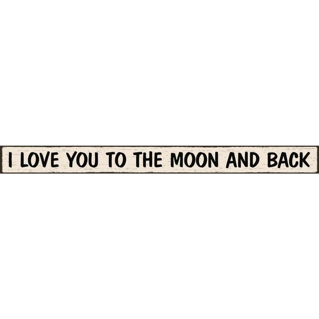 Skinnies 1.5 In. x 16 In. I Love You To The Moon And Back Wood Sign Pack of 3 My