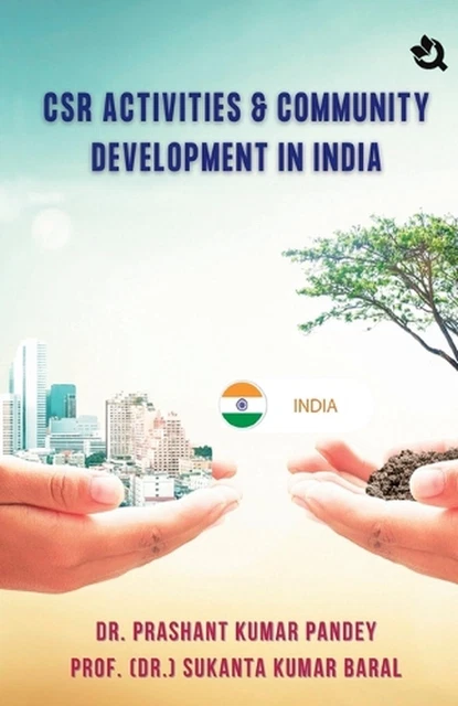 CSR ACTIVITIES AND Community Development in India by Dr Prashant Kumar ...