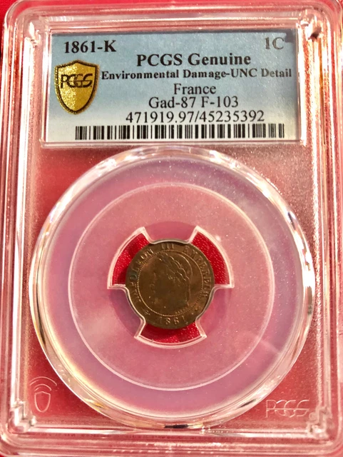 Rare 1 centime Napoléon III 1861 K (Bordeaux) gradée PCGS UNC QUALITE !