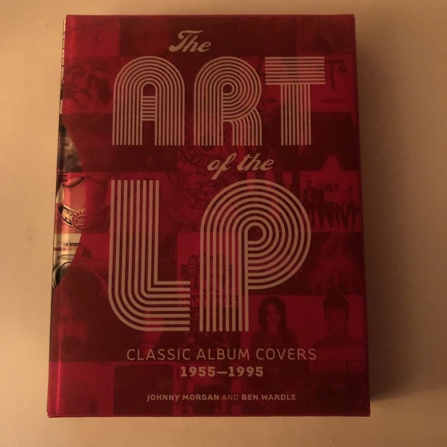 ART OF THE LP Classic Album Covers 1955-1995 Hardcover Johnny Morgan