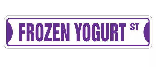 FROZEN YOGURT Street Sign Metal Plastic Decal shop soft serve Fro Yo