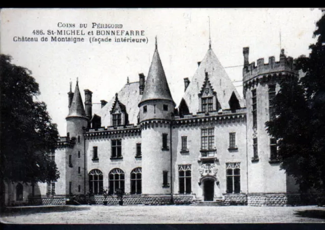 SAINT-MICHEL-ET-BONNEFARRE (24) CHATEAU de MONTAIGNE début 1900