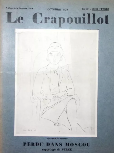 Die Crapouillot Oktober 1928 Lost IN Moskau Bericht Serge
