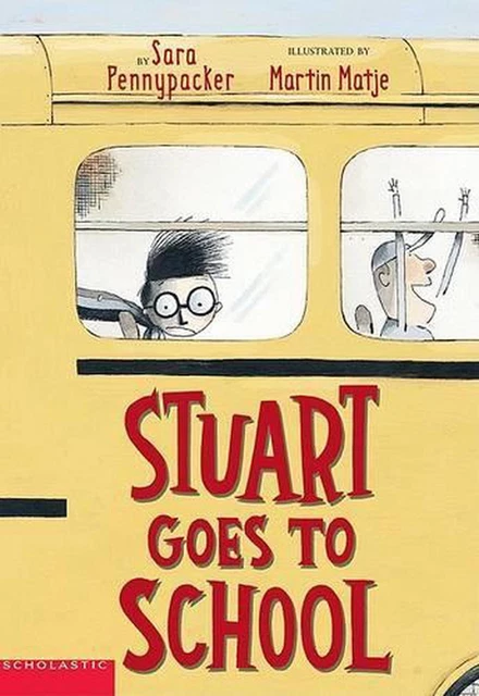 Stuart Goes to School by Sara Pennypacker (English) Paperback Book