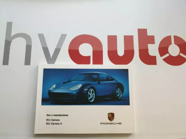 Betriebsanleitung Handbuch Porsche 911 Carrera 2/4 Typ 996 1999/2000 italienisch