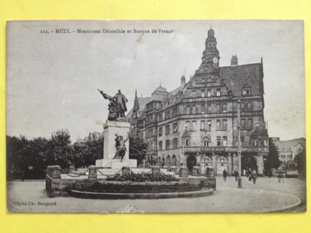 cpa 57 - METZ Moselle Monument Paul DEROULEDE and BANK of FRANCE