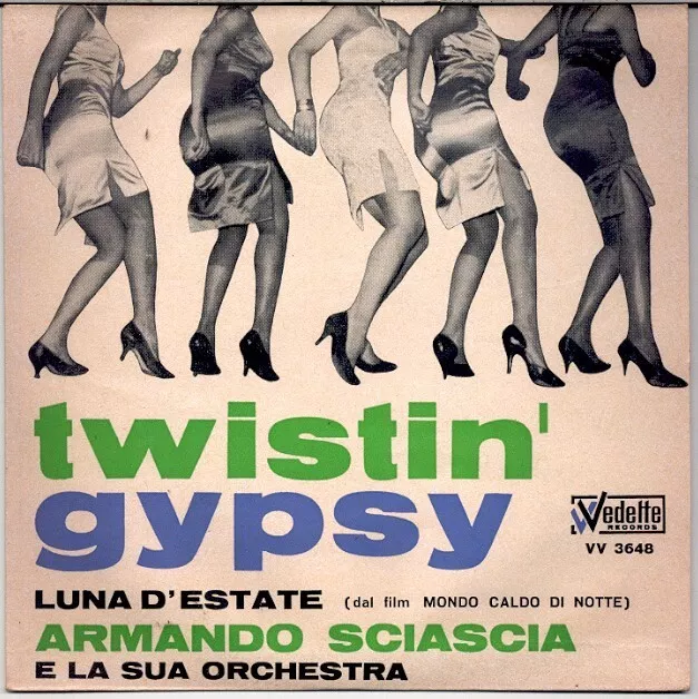 ARMANDO SCIASCIA - Twistin' Gypsy 7" Vedette OST Mondo Caldo Di Notte 1962 Sexy