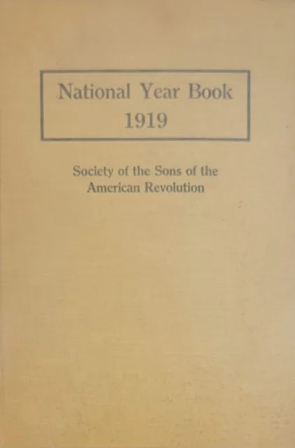 National Year Book 1919 of the Society of the Sons of the American Revolution