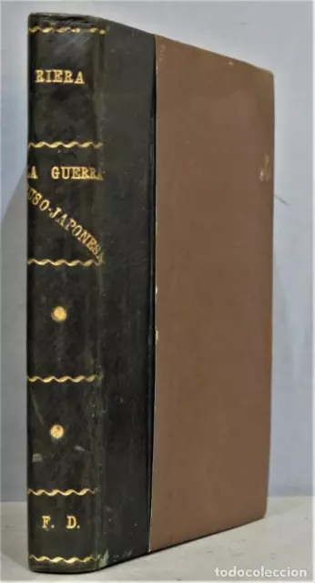 1905.- La Guerra Ruso-Japonesa. De Mukden A La Paz. Riera