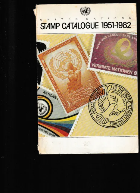 UNITED NATIONS STAMP CATALOGUE 1951 - 1982   philately collecting   lo
