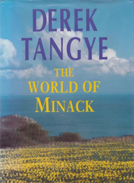 The World of Minack: A Place for Solitude Tangye, Derek
