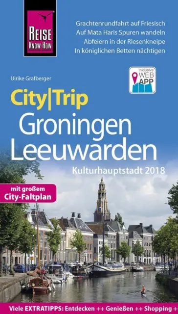 Reise Know-How CityTrip Groningen und Leeuwarden (Kulturhauptstadt 2018) | Buch