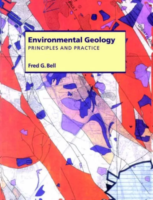Environmental Geology : Principles and Practice Paperback F. G. B