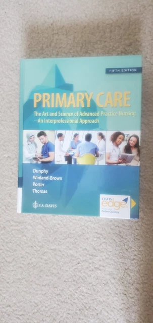 Primary Care : The Art and Science of Advanced Practice Nursing - An Interprofes