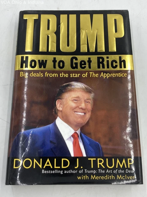 Autographed by  Donald J. Trump 'How To Get Rich" Hard Copy Book