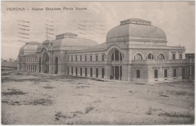 Verona - Nuova Stazione Porta Nuova 1923