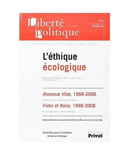 LIBERTE POLITIQUE N42 L'ETHIQUE ECOLOGIQUE 09-2008, Collectif