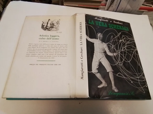 Mangiarotti/ Cerchiari LA VERA SCHERMA Longanesi 1966, 27o24
