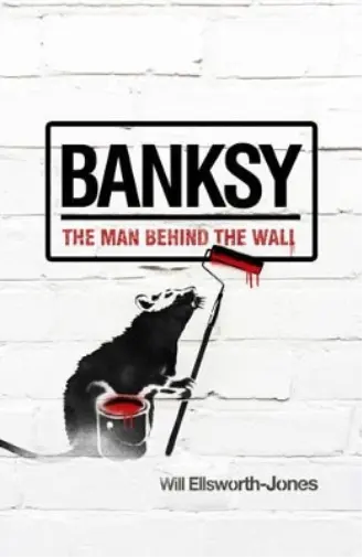 Will Ellsworth-Jones Banksy (Poche)