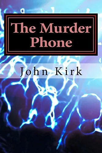 The Murder Phone.by Kirk  New 9781720566137 Fast Free Shipping<|