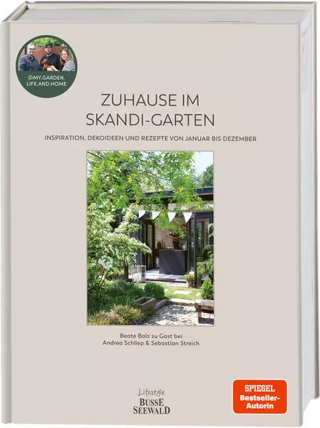 Zuhause im Skandi-Garten. Inspiration, Dekoideen und Rezepte von Januar bis Deze