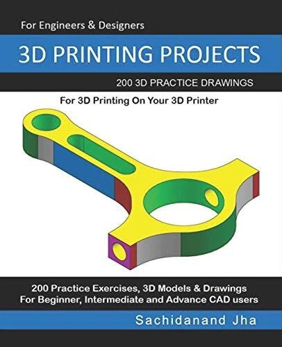 3D PRINTING PROJECTS 200 3D Practice Drawings For 3D Printing On Your ...