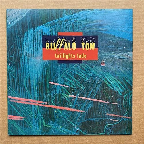 BUFFALO TOM TAILLIGHTS FADE 10" 1992 avec pistes live belle copie EUR
