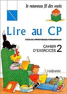 Lire au CP : cahier d'exercices numéro 2 de Rollant | Livre | état acceptable