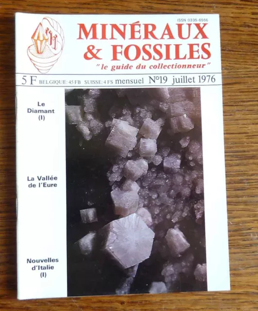 Minéralogie  REVUE MINERAUX ET FOSSILES N° 19   Le diamant- Vallée de l'Eure ...