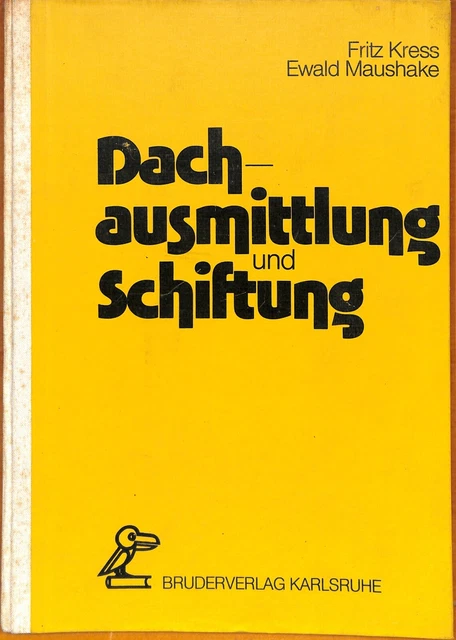 Fritz Kress - Ewald Maushake Dachausmittlung und Schiftung Zimmerer Zimmermann Fritz Kress - Ewald Maushake Dachausmittlung und Schiftung Zimmerer Zimmermann