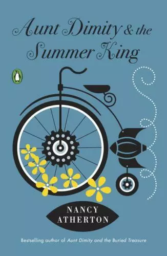 Aunt Dimity and the Summer King (Nancy Atherton 2016 Trade Paperback)