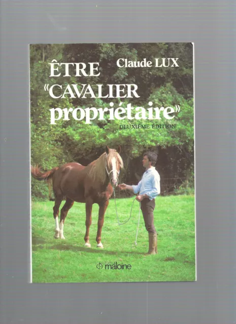 Etre cavalier propriétaire Claude Lux REF E27H