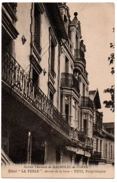CPA 61 - BAGNOLES DE L'ORNE (Orne) - Hôtel "La Perle", avenue de la Gare