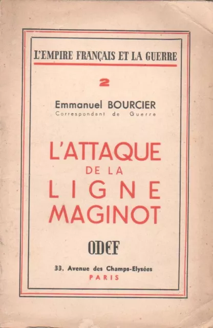 L'attaque De La Ligne Maginot Par Emmanuel Bourcier Aux Éditions Odef 1940