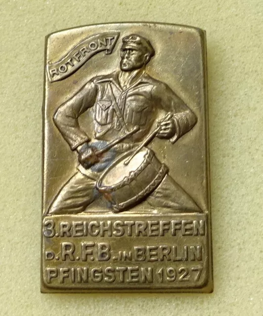 1927 ROTFRONT 3. Reichstreffen in Berlin ABZEICHEN Roter Frontkämpferbund KPD