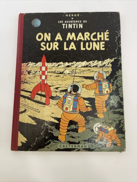 TINTIN On a Marché sur la Lune Édition originale 1954 Rare Très Bon État HERGÉ